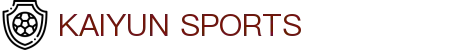 开云·体育(Kaiyun)官网-APP下载-KAIYUN SPORTS